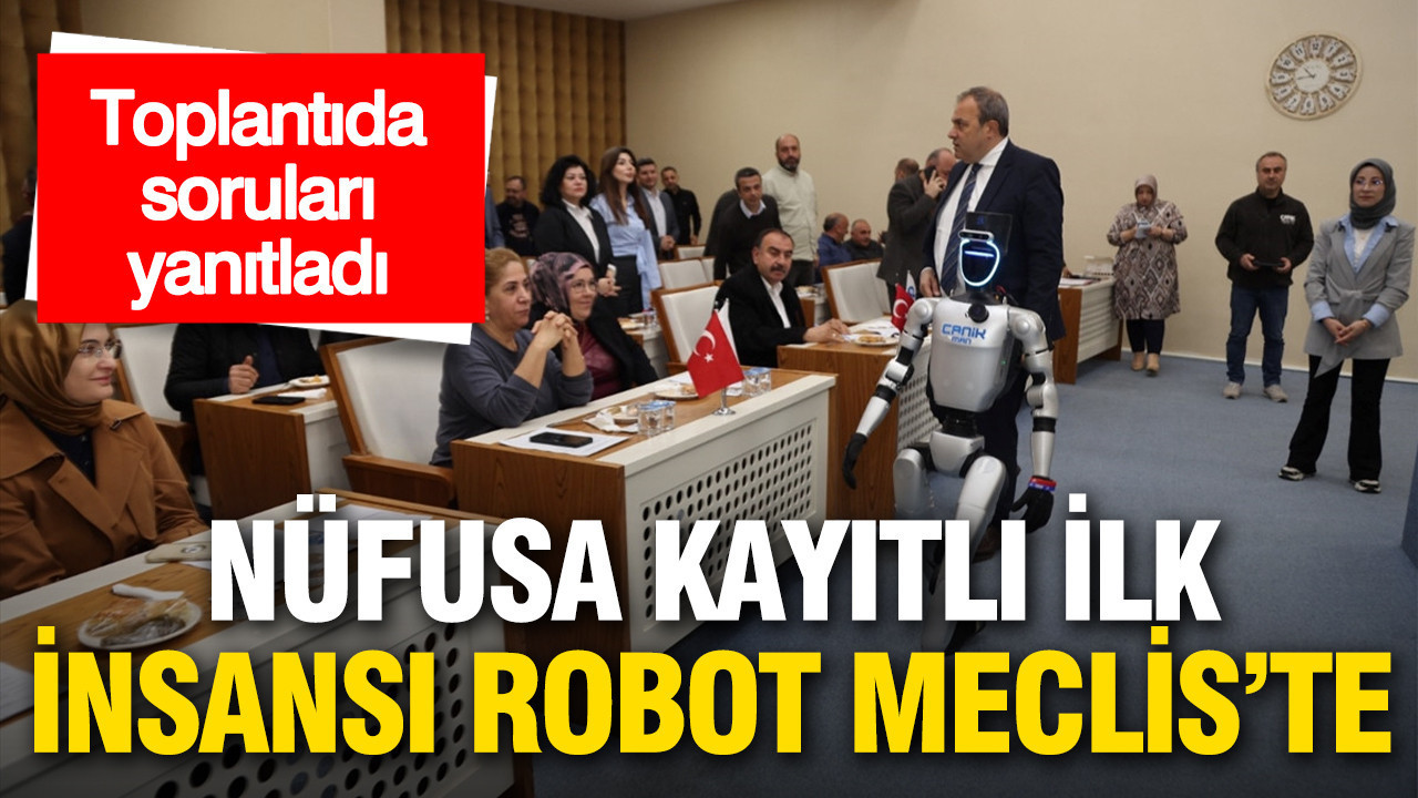 Türkiye’nin İlk Nüfus Kayıtlı İnsansı Robotu Belediye Meclisinde
